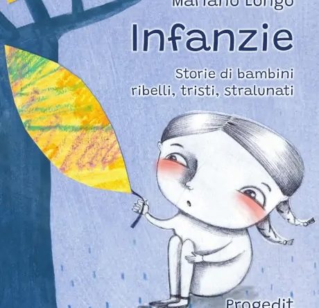 Infanzie. Il nuovo libro del sociologo Mariano Longo